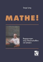 Mathe! Begegnungen Eines Wissenschaftlers Mit SchüLern Serge Lang Taschenbuch