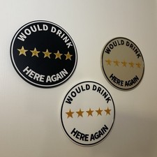 Funny Bar Sign    Would Drink Here Again  Round 3D Wall Plaque   Peel  Stick