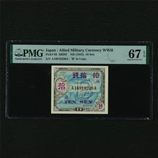1945 Japan / Allied Military Currency WWII 10 Sen Pick#63 PMG 67 EPQ UNC