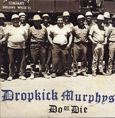 Dropkick Murphys Do or Die Records & LPs New
