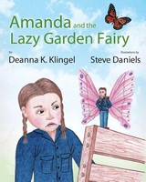 Deanna K. Klingel | Amanda And The Lazy Garden Fairy | Taschenbuch | Englisch