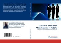 Economics For Southern Africa High School Students Emmanuel Dumbu