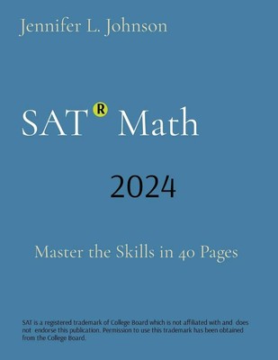 SAT Math Master the Skills in 40 Pages Jennifer L Johnson Taschenbuch Englisch