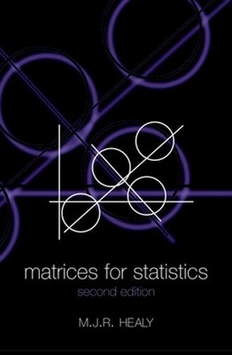 Matrices for Statistics by M J R Healy: Used