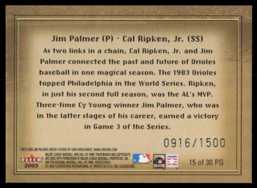 2003 Fleer Fall Classic Postseason Glory Jim Palmer/Cal Ripken Jr. /1500 #15PG - Picture 2 of 2