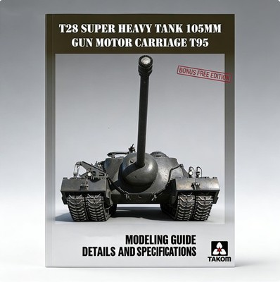 TAKOM 2209BOOK 1/35 T28 Heavy Tank T95 105mm Modeling Guide Details & Specs Book