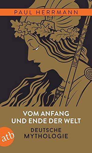 Vom Anfang und Ende der Welt: Deutsche Mythologie by Herrmann, Jung PB*. - Picture 1 of 1