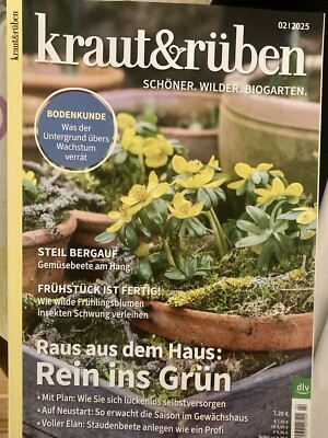 kraut und rüben 02/2025 Bodenkunde, Gemüsebeete am Hang, wilde Frühlingsblumen,