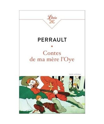 Contes de ma mère l'Oye: Histoires ou contes du temps passé, avec des Moralit?
