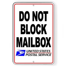 Do Not Block Mailbox USPS Metal Sign Or Decal 8 SIZES no parking SDNB020