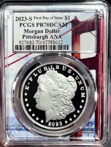 2023 S PROOF MORGAN SILVER DOLLAR PCGS PR70DCAM ANA PITTSBURGH FIRST DAY ISSUE