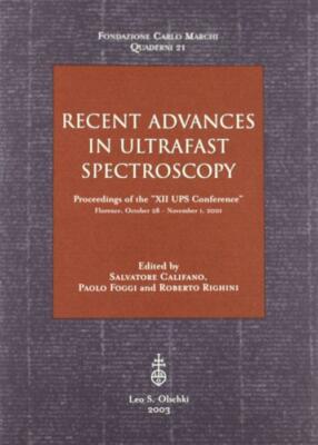 Jüngste Fortschritte in der ultraschnellen Spektroskopie. Proceedings of the 12/th UPS Co...