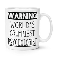 Warnung World's Grumpiest Psychologe 284Ml Becher Tasse Grumpy Toll Best Lustig