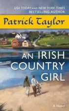 An Irish Country Girl A Novel Irish Country Books By Taylor Patrick - Good