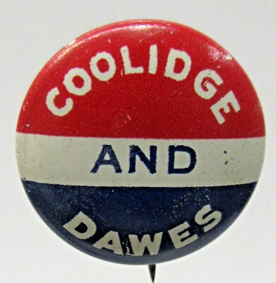 1924 COOLIDGE AND DAWES president tin litho 7/8'' pinback button ^
