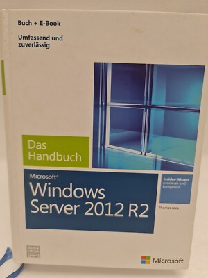 Microsoft Windows Server 2012 R2 - Das Handbuch von Thomas Joos (2013, Set...