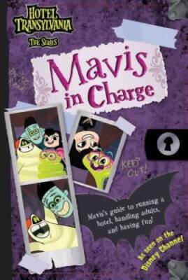 Mavis in Charge (Hotel Transylvania: The Series) - Paperback - VERY GOOD