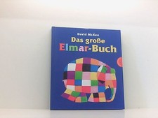 Elmar: Das große Elmar-Buch David McKee. [Aus dem Engl. von Hans Georg Lenzen ..