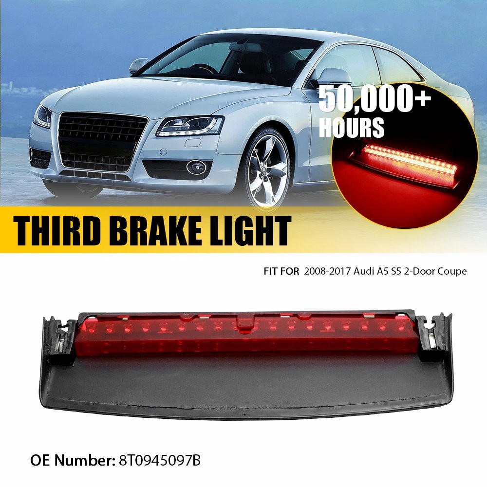 For 2008-2017 Audi A5 S5 Coupe Rear Center 3rd Third Brake Light