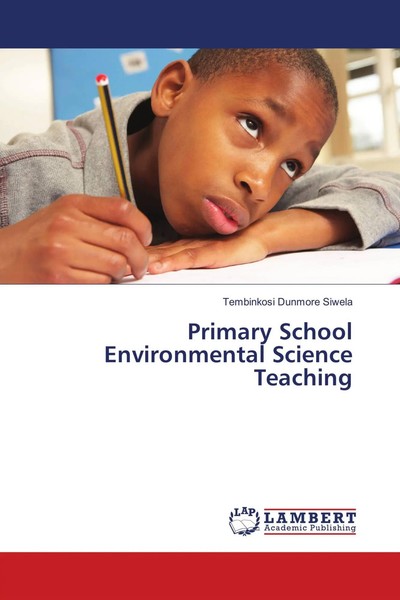 Tembinkosi Dunmore Siwela | Primary School Environmental Science Teaching | Buch-image