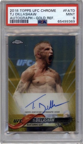 TJ Dillashaw /50 Auto Gold Refractor 2018 Topps UFC Chrome MINT PSA 9 