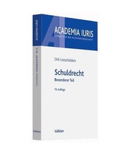 Schuldrecht: Besonderer Teil: Besonderer Teil, Dirk Looschelders