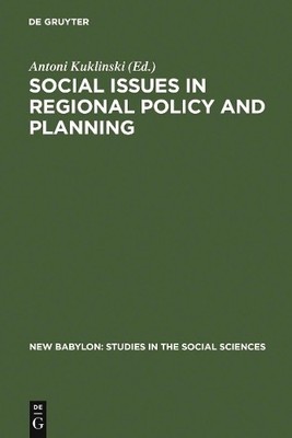 Antoni Kuklinski Social Issues in Regional Policy and Planning (Hardback)