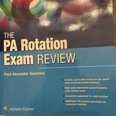 The PA Rotation Exam Review by Paul Gonzales: Brand New