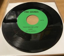 Sunny And The Sunliners 45 RPM Smile Now Cry Later VG+ Oldies Tejano