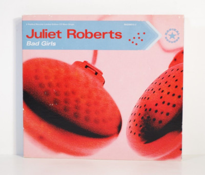 Juliet Roberts - Bad Girls (Audio CD, 2000, Radikal Records) - Very Good!