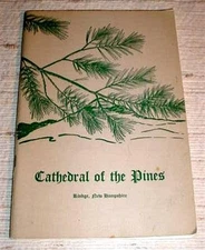 CATHEDRAL OF THE PINES - Rindge, New Hampshire