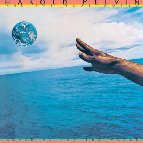 Harold Melvin and The Blue Notes Reaching for the World (CD) Album