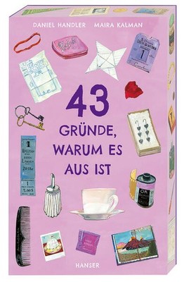 43 Gründe, warum es aus ist | Daniel Handler | deutsch | Why we broke up