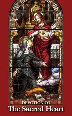 Devotion to the Sacred Heart by The Benedictine Convent of Clyde Missouri (Engli