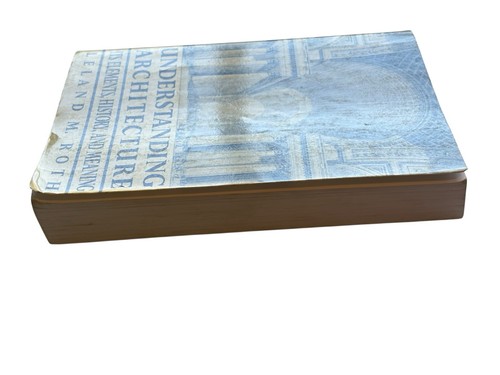 Understanding Architecture Leland M Roth 1993 1st Ed HarperCollins PB VTG Book - Picture 6 of 9