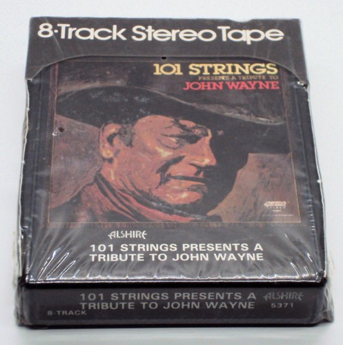 101 STRINGS PRESENTS A TRIBUTE TO JOHN WAYNE New Sealed 8 Track Tape ALSHIRE Vtg