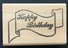 HAPPY BIRTHDAY WORD PHRASE CELEBRATION GREETING IN SASH BANNER Wood Rubber Stamp