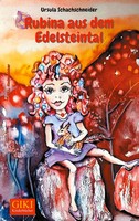 Rubina Aus Dem Edelsteintal Ursula Schachschneider Taschenbuch 44 S. Deutsch