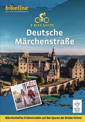 E-Bike-Guide Deutsche Märchenstraße Märchenhaftes Erlebnisradeln auf den Spur...