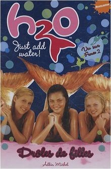 H2O : just add water !. Vol. 1. Drôles de filles  von El... | Buch | Zustand gut