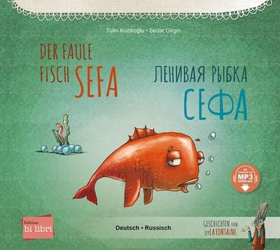 Der faule Fisch Sefa (Deutsch-Russisch) | Tülin Koziko¿lu | Taschenbuch | 32 S.