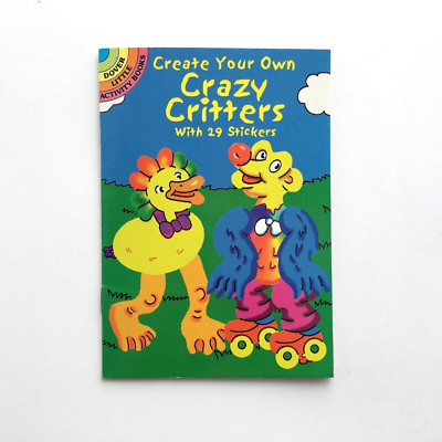 Dover Sticker Book Create Your Own Crazy Critters Anna Pomanska Vintage 2003