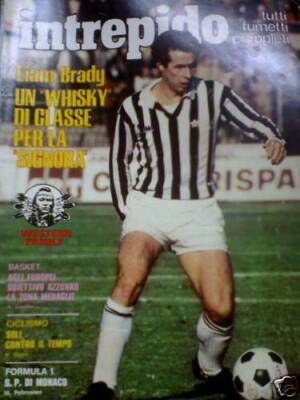 L'Intrepido nº22 1981 Brady the ace of Juventus