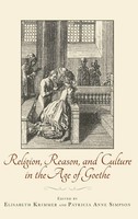 Elisabeth Krimmer (U. A.) | Religion, Reason, And Culture In The Age Of Goethe