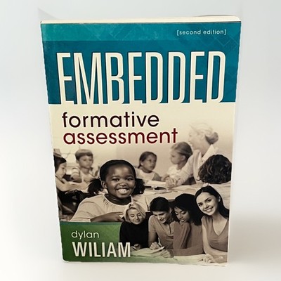 Embedded Formative Assessment - Dylan Wiliam - Second Edition. Free Delivery