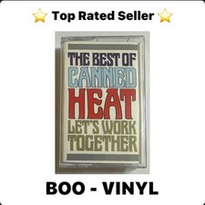 The Best Of Canned Heat Let s Work Together Cassette Tape Album EX / EX