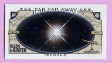 2021 Allen & Ginter Far Far Away FFA-15 Proxima B Mini