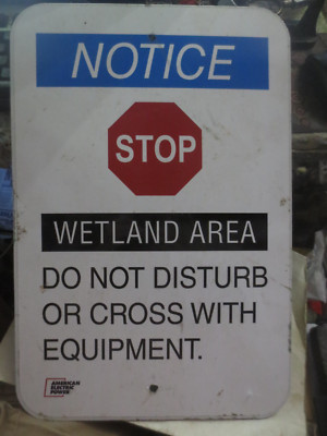 Vintage American Electric Power Notice Stop Wetland Area Warning SIgn 18 x 12