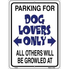 Dog Lovers Metal Parking Sign 9"x 12" for Home Wall Door Garage Novelty Decor