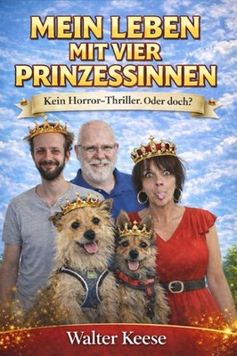 Mein Leben mit vier Prinzessinnen   direkt vom Autor   auf Wunsch signiert